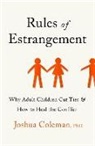 Joshua Coleman, Coleman Joshua - Rules of Estrangement