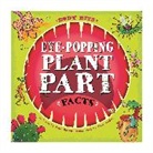 Paul Mason, Dave Smith, Dave Smith - Body Bits: Eye-popping Plant Part Facts