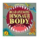 Paul Mason, Dave Smith, Dave Smith - Body Bits: Dead-awesome Dinosaur Body Facts