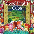 Adam Gamble, Mark Jasper, Mildrey Maturell, Julissa Mora, Edel Rodríguez Mola - Good Night Cuba