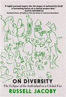 Russell Jacoby - On Diversity