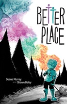 Shawn Daley, Duane Murray, Shawn Daley - Better Place