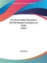 Luigi Bodio - Di Alcuni Indici Misuratori Del Movimento Economico In Italia (1891)