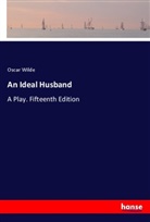 Oscar Wilde - An Ideal Husband
