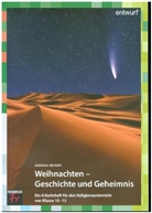 Andreas Reinert - Weihnachten - Geschichte und Geheimnis