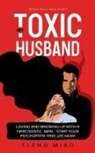 Elena Miro - My Toxic Husband