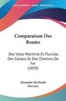 Alexandre Berthault-Ducreux - Comparaison Des Routes