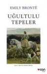 Emily Bronte - Ugultulu Tepeler