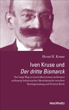 Horst H Kruse, Horst H. Kruse - Iven Kruse und Der dritte Bismarck