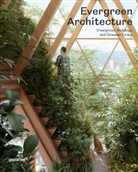 gestalten, Robert Klanten, Stuhler, Elli Stuhler - Evergreen Architecture