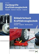 Robert Blumhagen, Thomas Blumhagen - Paketangebot Bildwörterbuch Kraftfahrzeugtechnik und Fachbegriffe Kraftfahrzeugtechnik, m. 1 Buch