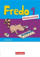 Anne Strothmann, Mechtild Balins, Mechtilde Balins, Rit Dürr, Rita Dürr, Nico Franzen-Stephan... - Fredo - Mathematik - Ausgabe A - 2021 - 1. Schuljahr Schülerbuch - Mit "Das kann ich jetzt!"-Heft und Kartonbeilagen