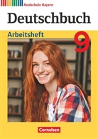 Elk Aigner-Haberstroh, Elke Aigner-Haberstroh, Anja Zwengauer, Bianca Rengsberger, Gertrau Bildl, Gertraud Bildl... - Deutschbuch - Sprach- und Lesebuch - Realschule Bayern 2017 - 9. Jahrgangsstufe Arbeitsheft mit Lösungen