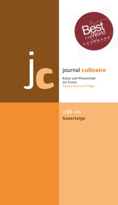 Vilgis, Vilgis, Marti Wurzer-Berger, Martin Wurzer-Berger - journal culinaire. Kultur und Wissenschaft des Essens - 31 No. 31: Sauerteige