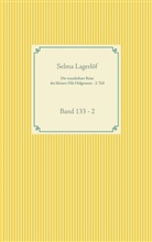 Selma Lagerlöf - Die wunderbare Reise des kleinen Nils Holgersson mit den Wildgänsen - 2. Teil
