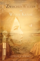 Stefan Schwarz - ZwischenWelten - Die Weisse Krähe