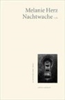 Melanie Herz - Nachtwache