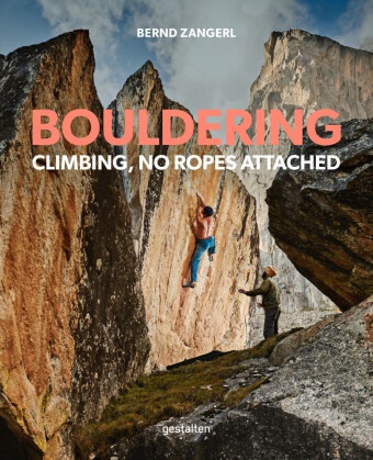 Bernd Zangerl - Bouldering - Climbing, No Ropes Attached