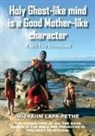 Mizraiim Lapa-Pethe - Holy Ghost-like mind is a Good Mother-like character