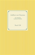 Adelbert von Chamisso - Peter Schlemihls wundersame Geschichte
