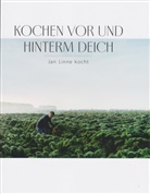 Jan Linne - Kochen vor und hinterm Deich
