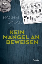 Rachel Dylan - Kein Mangel an Beweisen