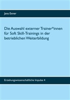 Jana Exner - Die Auswahl externer Trainer*innen für Soft Skill-Trainings in der betrieblichen Weiterbildung