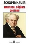 Arthur Schopenhauer - Mantiksal Düsünce Doktrini