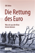Olli Rehn - Die Rettung des Euro