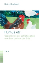 Ulrich Knellwolf - Humus etc.