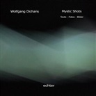 Wolfgan Dichans, Wolfgang Dichans, Ulrike Feistel - Mystic Shots