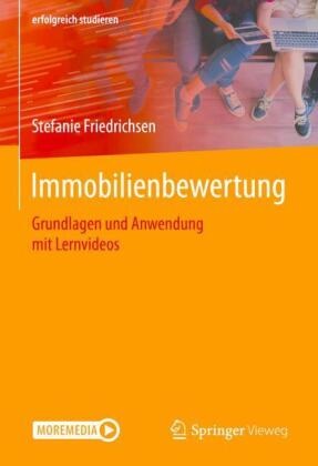 FRIEDRICHSEN, Stefanie Friedrichsen - Immobilienbewertung - Grundlagen und Anwendung mit Lernvideos