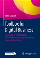 Kreutzer, Ralf T Kreutzer, Ralf T. Kreutzer - Toolbox für Digital Business