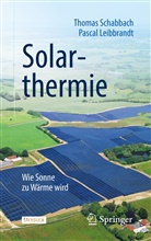 Pascal Leibbrandt, Schabbach, Thoma Schabbach, Thomas Schabbach - Solarthermie