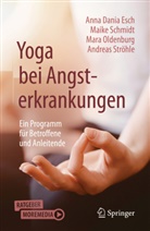 Esch, Anna Dani Esch, Anna Dania Esch, Mara Oldenburg, Mara u Oldenburg, Maik Schmidt... - Yoga bei Angsterkrankungen