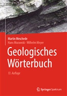Meschede, Marti Meschede, Martin Meschede, Wilhelm Meyer, Han Murawski, Hans Murawski - Geologisches Wörterbuch