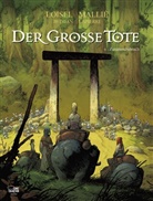 Régi Loisel, Régis Loisel, Vincent Mallié - Der große Tote - Zusammenbruch. Bd.6
