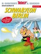 Ren Goscinny, René Goscinny, Albert Uderzo - Asterix Mundart - Schwabylon Berlin