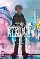 Yoshitoki Oima - To Your Eternity 13