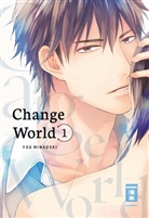 Yuu Minaduki - Change World. Bd.1
