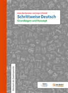 Ann Berkemeier, Anne Berkemeier, Anja Schmidt - Schrittweise Deutsch: Schrittweise Deutsch / Grundlagen und Konzept