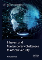 Manu Lekunze - Inherent and Contemporary Challenges to African Security