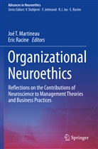 Joé T. Martineau, Racine, racine, Eric Racine, Jo T Martineau, Joé T Martineau - Organizational Neuroethics