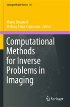 Marc Donatelli, Marco Donatelli, Serra-Capizzano, Serra-Capizzano, Stefano Serra-Capizzano - Computational Methods for Inverse Problems in Imaging