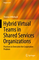 Thomas Afflerbach - Hybrid Virtual Teams in Shared Services Organizations