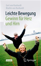 Gert vo Kunhardt, Gert von Kunhardt, Marlén von Kunhardt, Ger von Kunhardt, Gert von Kunhardt, Marlén von Kunhardt... - Leichte Bewegung - Gewinn für Herz und Hirn