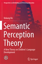 Kekang He - Semantic Perception Theory