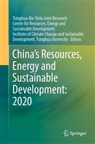 Energ and Sustainable Development, Energy and Sustainable Development, Energy and Sustainable Development, ICCS, ICCSD, Tsinghua University Institute of Climate Change and Sustainable Development... - China's Resources, Energy and Sustainable Development: 2020