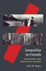 Eric W Sager, Eric W. Sager - Inequality in Canada