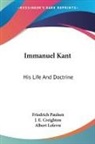 Friedrich Paulsen - Immanuel Kant